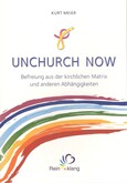 Unchurch now Unchurch now
