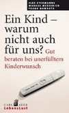 Ein Kind - warum nicht auch für uns? Ein Kind - warum nicht auch für uns?