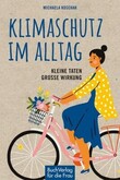Klimaschutz im Alltag Klimaschutz im Alltag