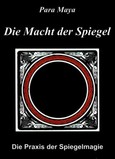 Die Macht der Spiegel Die Macht der Spiegel