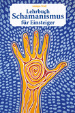 iShaman – Die Reise deines Lebens iShaman – Die Reise deines Lebens