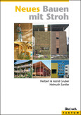 Neues Bauen mit Stroh Neues Bauen mit Stroh