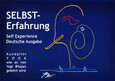 Selbst-Erfahrung Selbst-Erfahrung