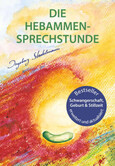 Die Hebammen-Sprechstunde Die Hebammen-Sprechstunde