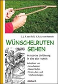 Wünschelruten-Gehen Wünschelruten-Gehen
