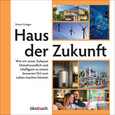 Haus der Zukunft Haus der Zukunft