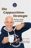 Die Cappuccino-Strategie Die Cappuccino-Strategie