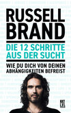 Die 12 Schritte aus der Sucht Die 12 Schritte aus der Sucht