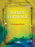 Seelenverträge Schnupperkurs Seelenverträge Schnupperkurs