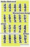 Menschwerdung eines Affen Menschwerdung eines Affen