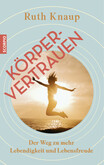 Körpervertrauen Körpervertrauen
