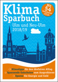 Klimasparbuch Ulm und Neu-Ulm 2018/19 Klimasparbuch Ulm und Neu-Ulm 2018/19