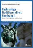 Nachhaltige StadtGesundheit Hamburg II Nachhaltige StadtGesundheit Hamburg II