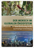 Der Mensch im globalen Ökosystem Der Mensch im globalen Ökosystem