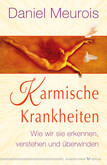 Karmische Krankheiten Karmische Krankheiten