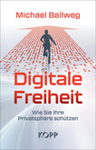 Digitale Freiheit Digitale Freiheit