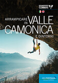 Arrampicare in Valle Camonica e dintorni Arrampicare in Valle Camonica e dintorni