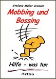 Mobbing und Bossing Mobbing und Bossing