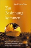 Zur Besinnung kommen Zur Besinnung kommen