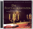 Die Festtagskantaten Die Festtagskantaten