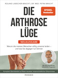 Die Arthrose-Lüge Die Arthrose-Lüge