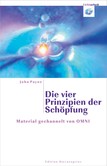 Die vier Prinzipien der Schöpfung Die vier Prinzipien der Schöpfung