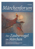 Märchenforum Nr. 106: Der Zaubervogel im Märchen