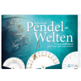 Pendel-Welten Pendel-Welten