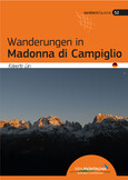 Wanderungen in Madonna di Campiglio Wanderungen in Madonna di Campiglio