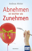 Abnehmen ist leichter als Zunehmen Abnehmen ist leichter als Zunehmen