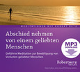 Abschied nehmen von einem geliebten Menschen - MP3 Download Abschied nehmen von einem geliebten Menschen - MP3 Download
