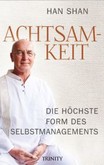 Achtsamkeit Achtsamkeit