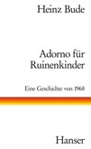 Adorno für Ruinenkinder Adorno für Ruinenkinder