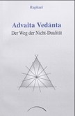 Advaita Vedanta Advaita Vedanta