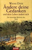 Ändere deine Gedanken - und dein Leben ändert sich Ändere deine Gedanken - und dein Leben ändert sich