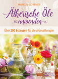 Ätherische Öle anwenden Ätherische Öle anwenden