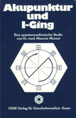 Akupunktur und I-Ging Akupunktur und I-Ging