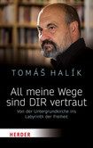 All meine Wege sind DIR vertraut All meine Wege sind DIR vertraut