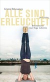 Alle sind erleuchtet Alle sind erleuchtet