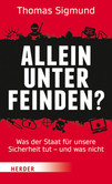 Allein unter Feinden? Allein unter Feinden?