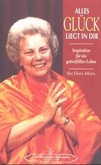 Alles Glück liegt in dir Alles Glück liegt in dir