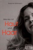 Alles klar mit Haut & Haar Alles klar mit Haut & Haar