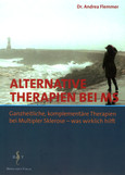 Alternative Therapien bei MS Alternative Therapien bei MS