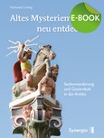 Altes Mysterienwissen neu entdeckt, E-Book Altes Mysterienwissen neu entdeckt, E-Book