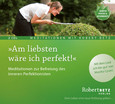 Am liebsten wäre ich perfekt! Am liebsten wäre ich perfekt!