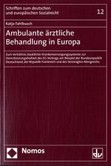 Ambulante ärztliche Behandlung in Europa Ambulante ärztliche Behandlung in Europa