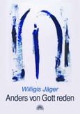 Anders von Gott reden Anders von Gott reden