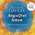 Angstfrei leben, 1 Audio-CD Angstfrei leben, 1 Audio-CD