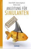Anleitung für Simulanten Anleitung für Simulanten