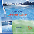 Aqua-Blau Gletscher-Wasser Aqua-Blau Gletscher-Wasser